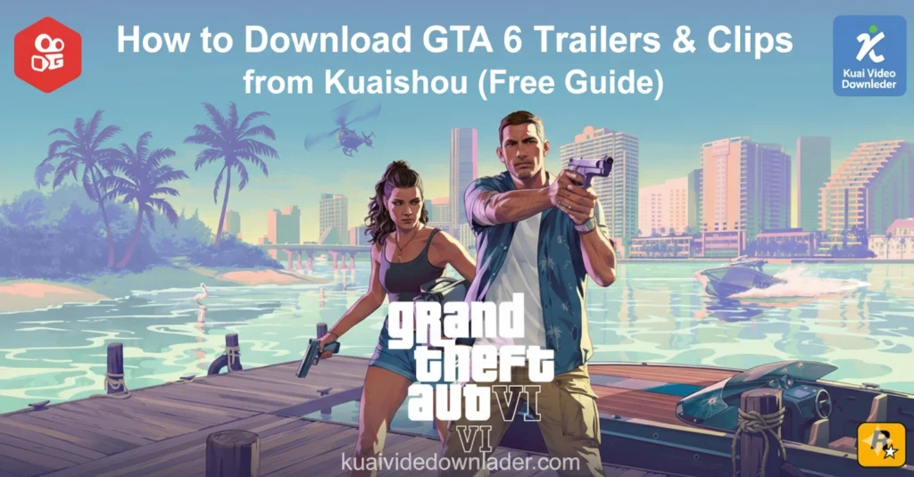 download gta 6 kuaishou clips
